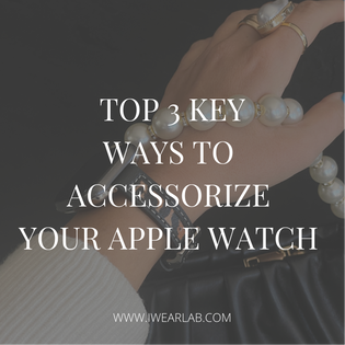  How To Accessorise Your Apple Watch