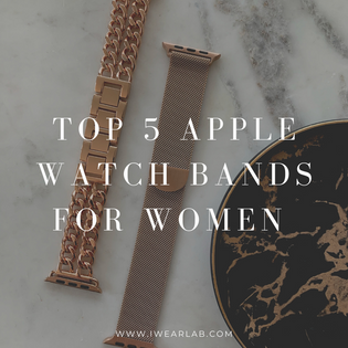  Top 5 Apple Watch Bands for Women