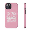 In The Barbie World iPhone Case